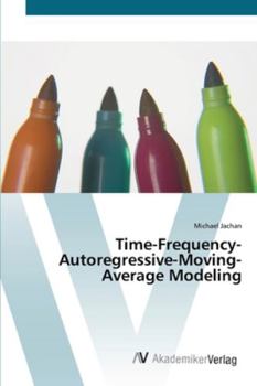 Paperback Time-Frequency-Autoregressive-Moving-Average Modeling Book