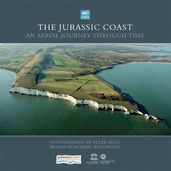 Hardcover Jurassic Coast: An Aerial Journey Through Time Book
