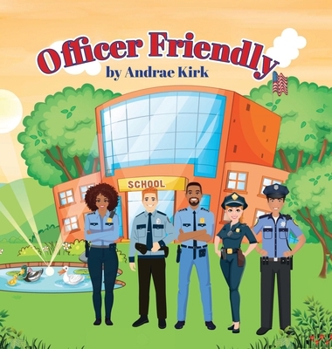 Hardcover Officer Friendly Book