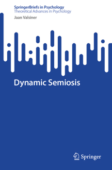 Paperback Dynamic Semiosis Book