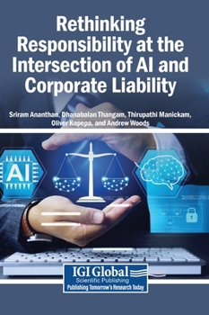 Hardcover Rethinking Responsibility at the Intersection of AI and Corporate Liability Book
