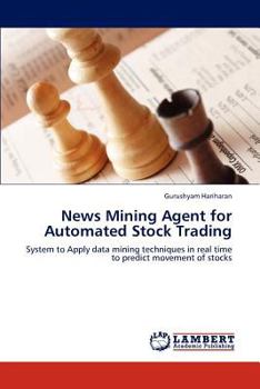 Paperback News Mining Agent for Automated Stock Trading Book