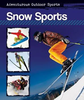 Snow Sports - Book  of the Adventurous Outdoor Sports