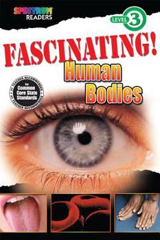 Paperback Fascinating! Human Bodies: Level 3 Book