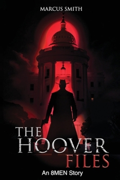 Paperback The Hoover Files "An 8MEN Story" Book
