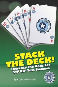 Paperback Stack the Deck: Increase the Odds for STAAR Test Success Book