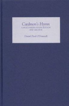 Hardcover C?dmon's Hymn: A Multi-Media Study, Edition and Archive [With CD ROM] Book