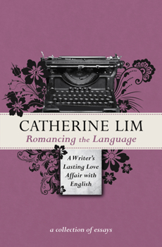 Paperback Romancing the Language: A Writer's Lasting Love Affair with English Book
