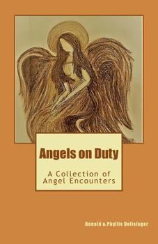 Paperback Angels on Duty: A Collection of Angel Encounters Book