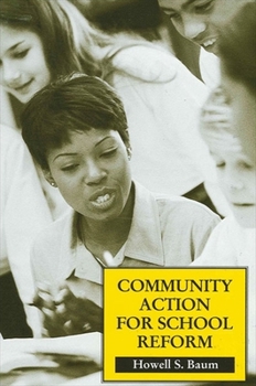 Paperback Community Action for School Reform Book
