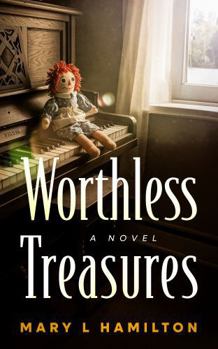 Paperback Worthless Treasures: A Novel Book