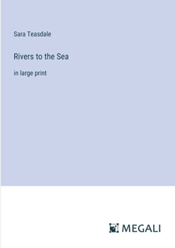 Paperback Rivers to the Sea: in large print Book