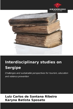 Paperback Interdisciplinary studies on Sergipe Book