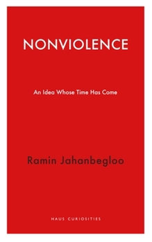 Paperback Nonviolence: An Idea Whose Time Has Come Book