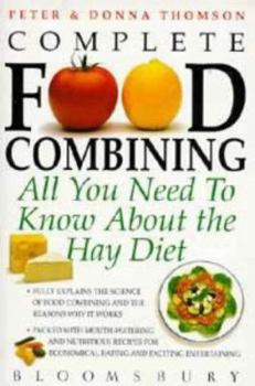 Paperback Complete Food Combining: All You Need to Know About the Hay Diet Book