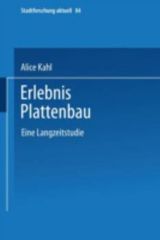 Paperback Erlebnis Plattenbau: Eine Langzeitstudie [German] Book