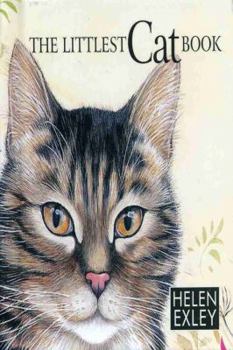 The Littlest Cat Book (Helen Exley Giftbook)