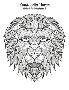 Paperback Malbuch mit Zendoodle-Tieren für Erwachsene 2 [German] Book