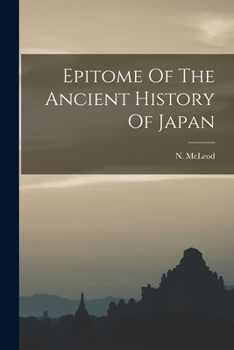 Paperback Epitome Of The Ancient History Of Japan Book