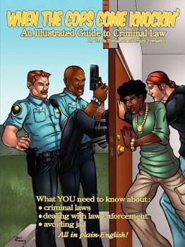 Paperback When the Cops Come Knockin' Book