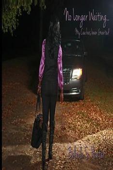 Paperback No Longer Waiting...: My Cue has been Granted Book