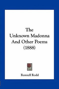 The Unknown Madonna and other Poems