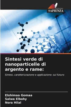 Paperback Sintesi verde di nanoparticelle di argento e rame [Italian] Book