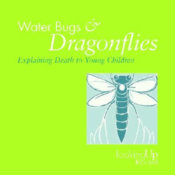 Paperback Water Bugs and Dragonflies Explaining Death to Children Book