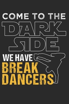 BREAKDANCE: Breakdance Notebook the perfect gift idea for breakers or hip hop fans. The paperback has 120 white pages with dot matrix that support you in writing or sketching.