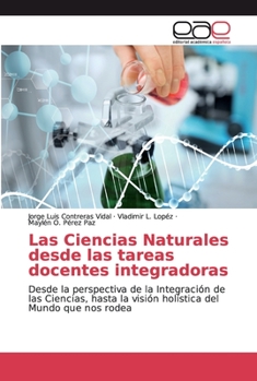 Paperback Las Ciencias Naturales desde las tareas docentes integradoras [Spanish] Book
