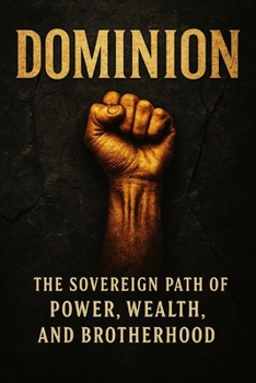 Paperback Dominian: The Sovereign Path of Power, Wealth, and Brotherhood Book