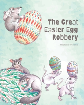 Paperback The Great Easter Egg Robbery: Easter Picture Book for Toddlers and Preschoolers Book