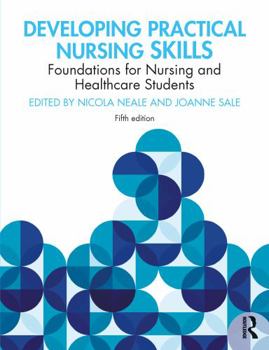 Paperback Developing Practical Nursing Skills: Foundations for Nursing and Healthcare Students Book