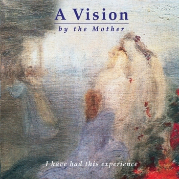 Paperback A Vision by the Mother Book