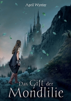 Paperback Das Gift der Mondlilie [German] Book