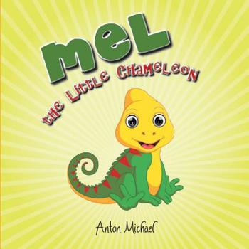 Paperback Mel The Little Chameleon Book
