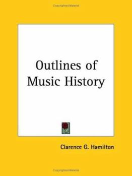 Outlines of Music History