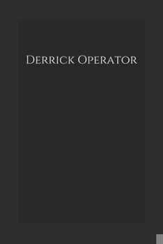 Paperback Derrick Operator: Notebook Book