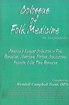 Paperback Colossus of Folk Medicine: An Encyclopedia Book