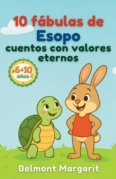 Paperback 10 fábulas de Esopo cuentos con valores eternos [Spanish] Book