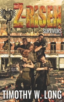 Paperback Survivors: A Zombie Series (Z-Risen Book 7) Book