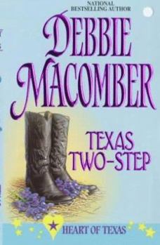 Texas Two - Step (Heart Of Texas, No 2) - Book #2 of the Heart of Texas