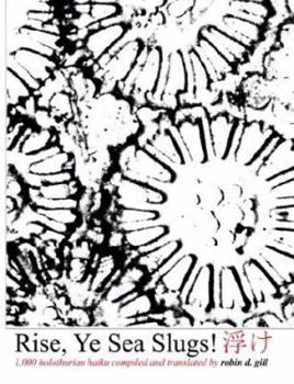 Paperback Rise, Ye Sea Slugs! Book