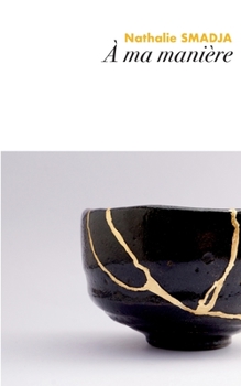 Paperback À ma manière [French] Book