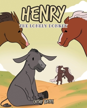 Paperback Henry the Lonely Donkey Book