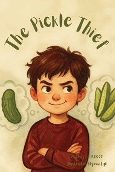 The Pickle Thief: The Adventures of Tyler