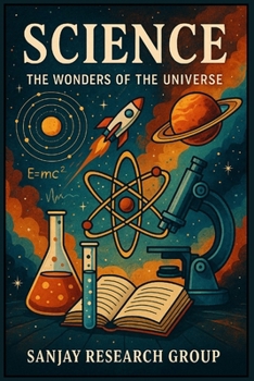 Science: The Wonders of The Universe (Academic Books By Sanjay Mandavi)