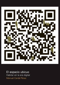 Paperback El espacio ubicuo [Spanish] Book