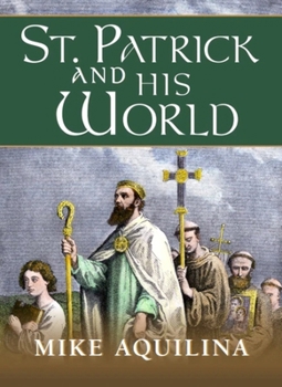 Paperback St. Patrick and His World Book