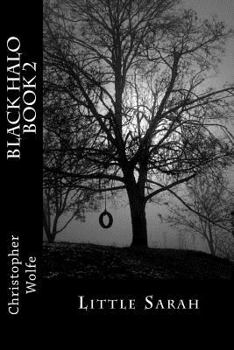 Paperback BLACK HALO Book 2: Little Sarah Book